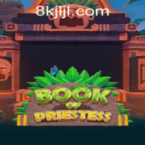 Discovering the Enchantment of BookOfPriestess: An 8K JILI CASINO Adventure