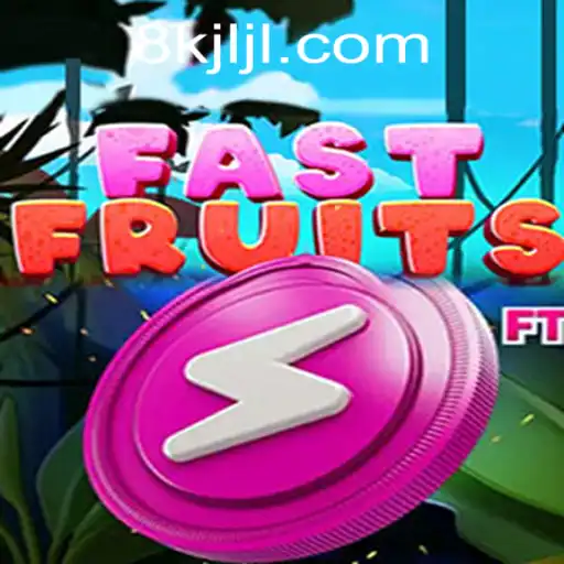 FastFruits: Discover the Excitement of 8K JILI CASINO's Latest Game
