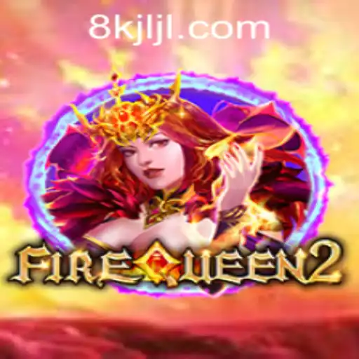 Exploring FireQueen2: An 8K JILI Casino Experience
